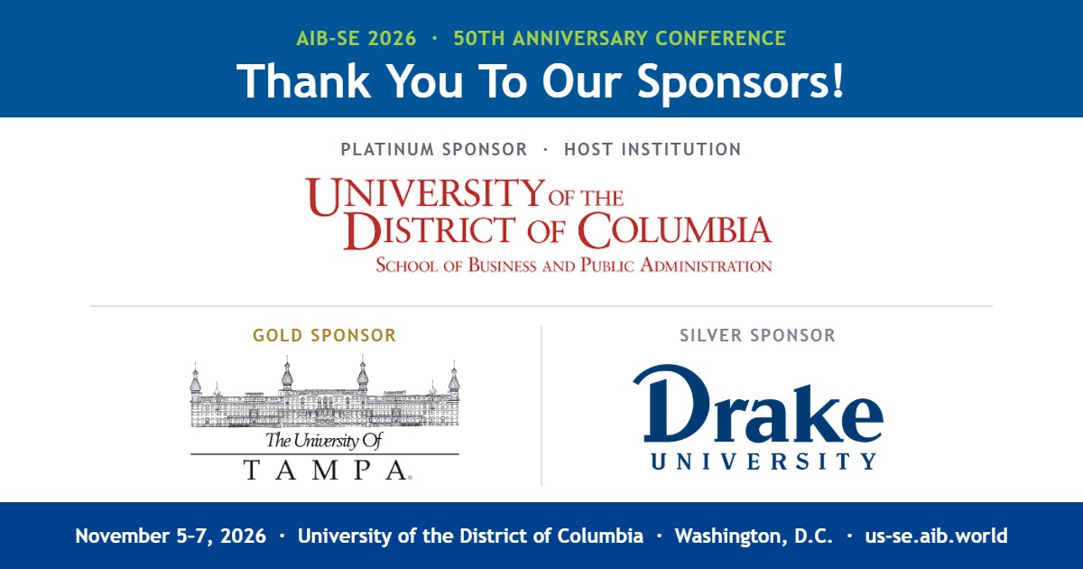 AIB-SE 2026 50th Anniversary Conference - Thank you to our sponsors: University of the District of Columbia School of Business and Public Administration (Platinum, host institution), The University of Tampa (Gold), Drake University (Silver)